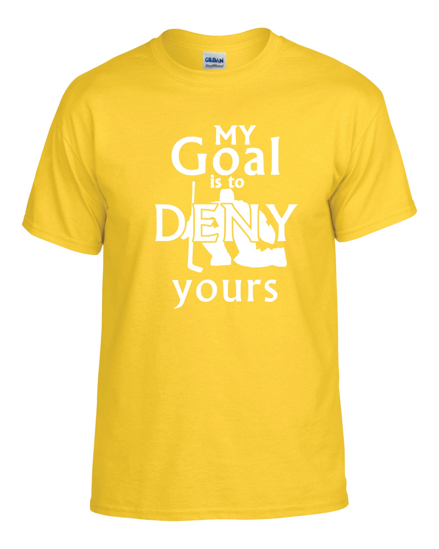 My Goal Is to Deny Yours Apparel