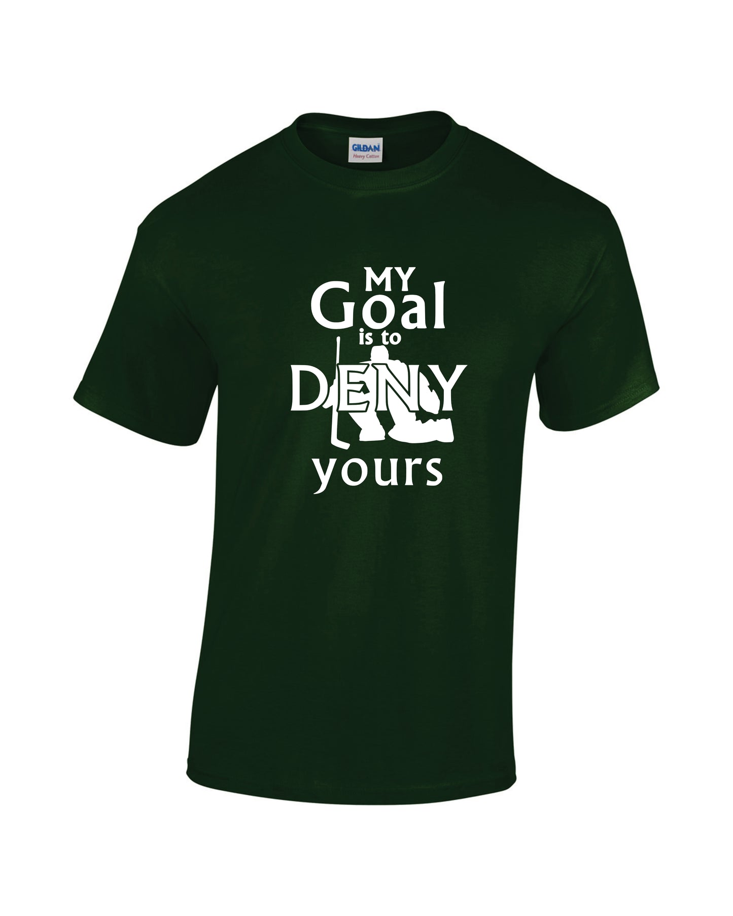 My Goal Is to Deny Yours Apparel