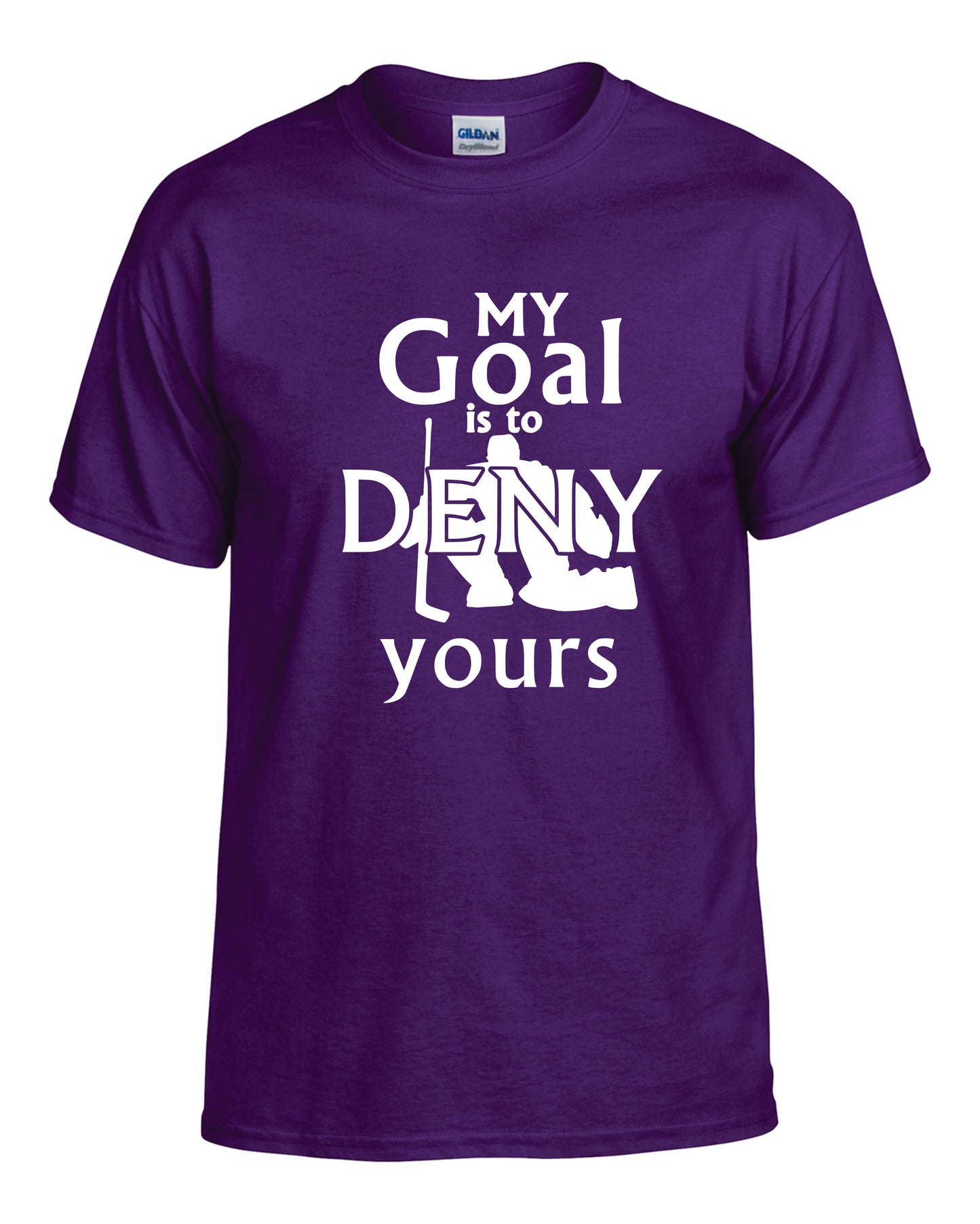 My Goal Is to Deny Yours Apparel