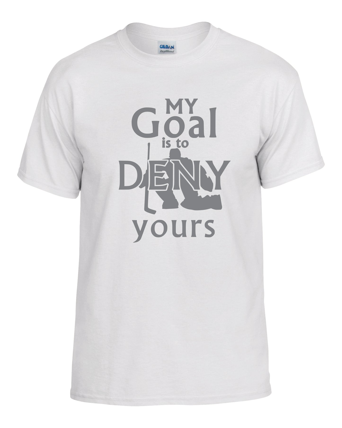 My Goal Is to Deny Yours Apparel