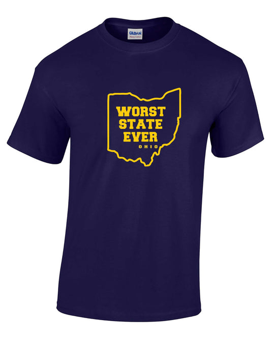 Worst State Ever...Ohio T-Shirt, Short Sleeve